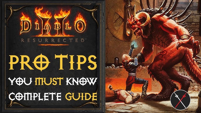 Diablo 2 must-see for newcomers: game mechanics and hidden tricks you must know