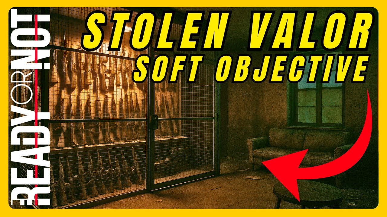 Ready Or Not Stolen Valor S Rank: Quick Tips Finish Mission Perfectly