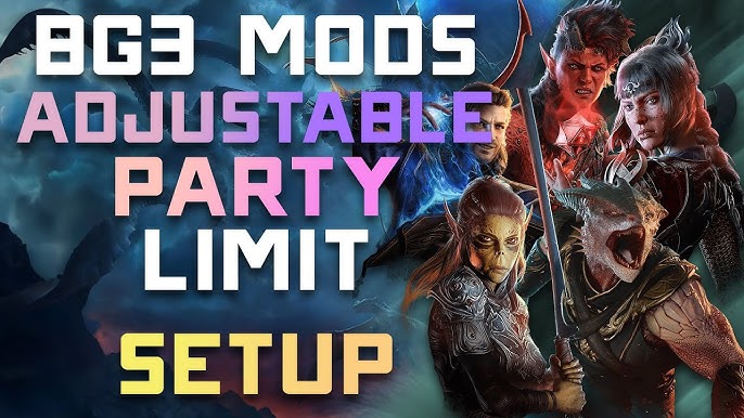 BG3 Adjustable Party Limit Mod Comparison Guide Choose the Right Mod for Your Game